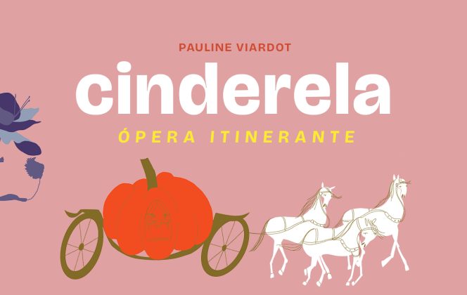 Ópera Itinerante | Cinderela em Taubaté